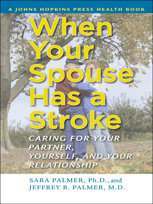 Title details for When Your Spouse Has a Stroke by Sara Palmer - Available
